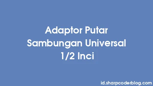 Adaptor Putar Sambungan Universal 1/2 Inci - Thumbnail