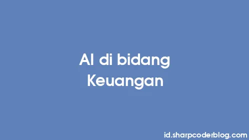 AI di bidang Keuangan - Thumbnail