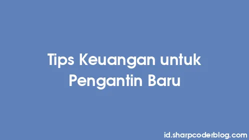 Tips Keuangan untuk Pengantin Baru - Thumbnail