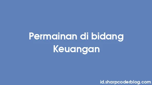 Permainan di bidang Keuangan - Thumbnail