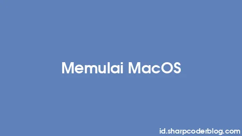 Memulai MacOS - Thumbnail