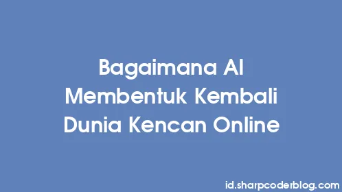 Bagaimana AI Membentuk Kembali Dunia Kencan Online - Thumbnail