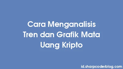 Cara Menganalisis Tren dan Grafik Mata Uang Kripto - Thumbnail