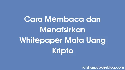 Cara Membaca dan Menafsirkan Whitepaper Mata Uang Kripto - Thumbnail