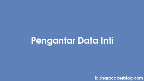 Pengantar Data Inti - Thumbnail