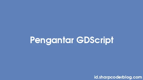 Pengantar GDScript - Thumbnail