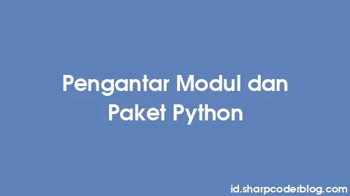 Pengantar Modul dan Paket Python - Thumbnail
