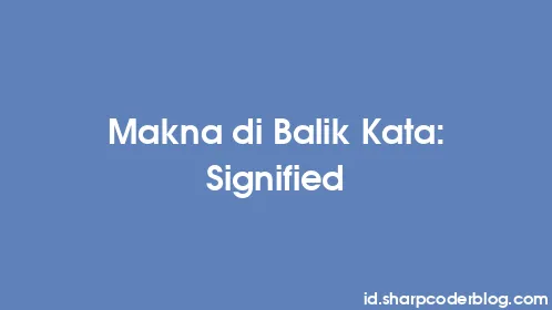 Makna di Balik Kata: Signified - Thumbnail