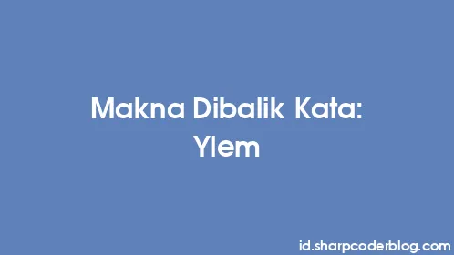 Makna Dibalik Kata: Ylem - Thumbnail