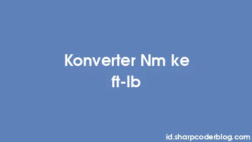 Konverter Nm ke ft-lb - Thumbnail