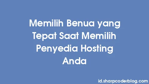 Memilih Benua yang Tepat Saat Memilih Penyedia Hosting Anda - Thumbnail