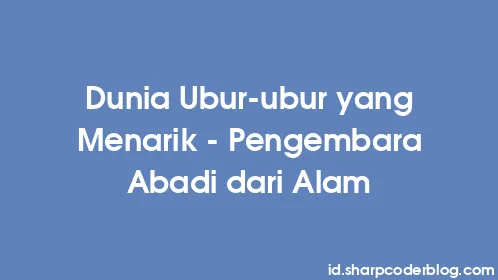 Dunia Ubur-ubur yang Menarik - Pengembara Abadi dari Alam - Thumbnail