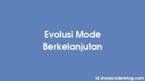 Evolusi Mode Berkelanjutan - Thumbnail