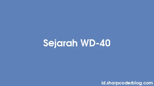 Sejarah WD-40 - Thumbnail