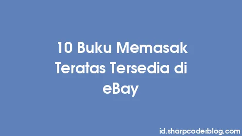 10 Buku Memasak Teratas Tersedia di eBay - Thumbnail