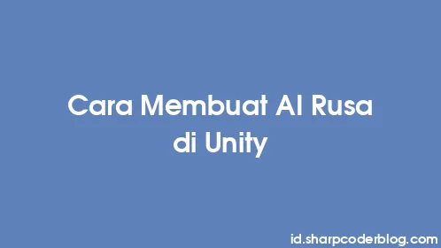 Cara Membuat AI Rusa di Unity - Thumbnail