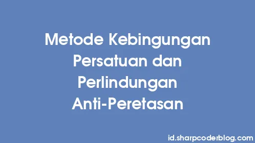 Metode Kebingungan Persatuan dan Perlindungan Anti-Peretasan - Thumbnail