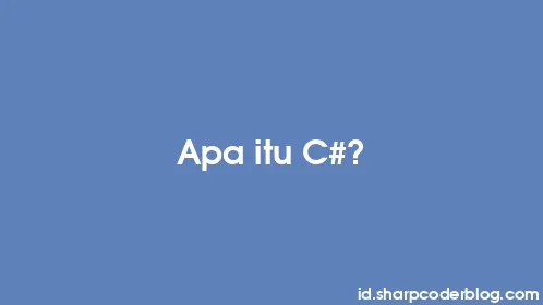 Apa itu C#? - Thumbnail